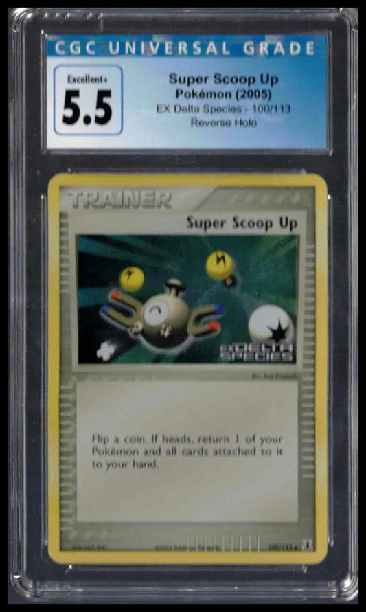 CGC 5.5 - Super Scoop Up (Reverse Holo) - 2005 Pokemon - EX Delta Species - #100